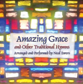 Amazing Grace and Other Traditional Hymns